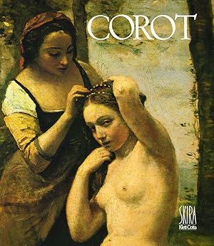 Seller image for Corot. Die Entdeckung des Neunzehnten Jahrhunderts. for sale by ANTIQUARIAT MATTHIAS LOIDL