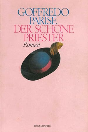 Seller image for Der schne Priester. Roman. bertr. von Hellmut Ludwig. Nachwort von Vincenzo Orlando. for sale by ANTIQUARIAT MATTHIAS LOIDL