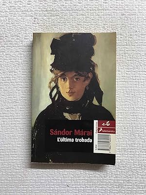 Seller image for L'ltima trobada for sale by Campbell Llibres