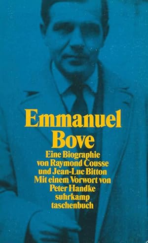 Seller image for Emmanuel Bove. Eine Biographie. Vorwort von Peter Handke. (= suhrkamp taschenbuch 2824). for sale by ANTIQUARIAT MATTHIAS LOIDL