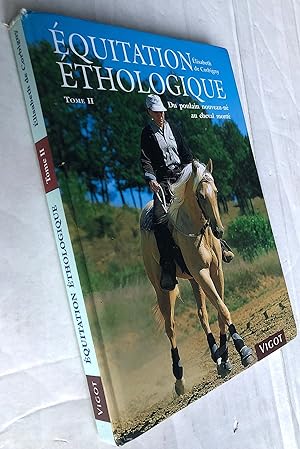 Equitation éthologique tome 2