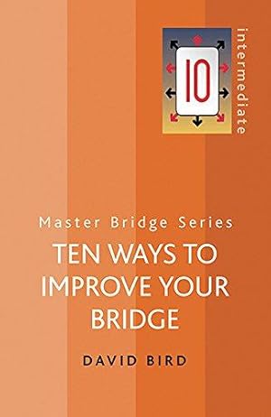Bild des Verkufers fr Ten Ways To Improve Your Bridge (MASTER BRIDGE) zum Verkauf von WeBuyBooks
