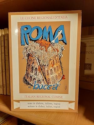 Imagen del vendedor de ROMA IN BOCA. Italian regional cuisini. a la venta por Martina llibreter