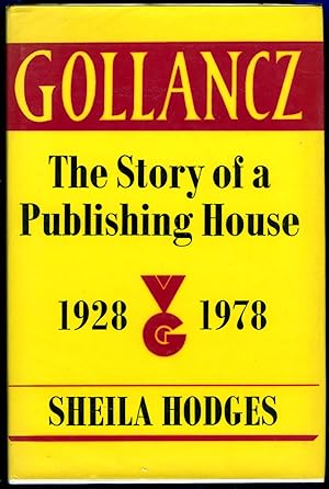 Imagen del vendedor de Gollancz The Story of a Publishing House a la venta por Tomasina Catt