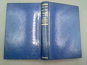 Seller image for You Are Not The Target for sale by Goldstone Rare Books