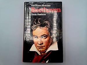 Image du vendeur pour Beethoven (The Master Musicians) mis en vente par Goldstone Rare Books