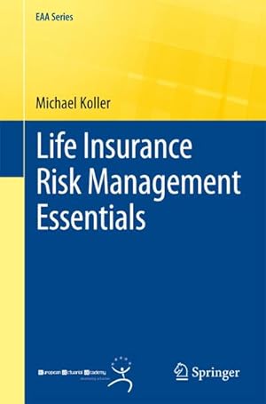Bild des Verkufers fr Life Insurance Risk Management Essentials zum Verkauf von AHA-BUCH GmbH