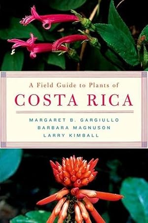 Seller image for A Field Guide to Plants of Costa Rica (Paperback) for sale by Grand Eagle Retail