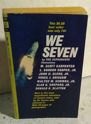 Immagine del venditore per We Seven by the Seven Astronauts Themselves venduto da Mainly Books