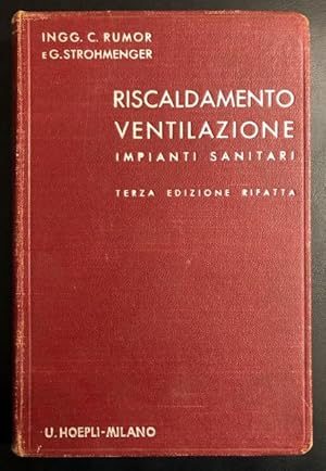 Seller image for Manuale teorico - pratico di Riscaldamento, ventilazione, impianti sanitari. for sale by BOTTEGHINA D'ARTE GALLERIA KPROS