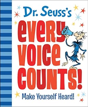 Seller image for Dr. Seuss's Every Voice Counts!: Make Yourself Heard! (Dr. Seuss's Gift Books) for sale by Reliant Bookstore