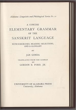 Imagen del vendedor de A Concise Elementary Grammar of the Sanskrit Language, with Exercises, Reading Selections, and a Glossary a la venta por Kaaterskill Books, ABAA/ILAB