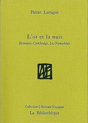 Imagen del vendedor de L' Or et la nuit: Birmanie, Cambodge, les Nymphas a la venta por WeBuyBooks