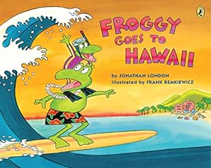 Imagen del vendedor de Froggy Goes to Hawaii a la venta por Reliant Bookstore