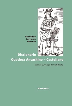 Imagen del vendedor de Diccionario Quechua Ancashino - Castellano a la venta por AHA-BUCH GmbH