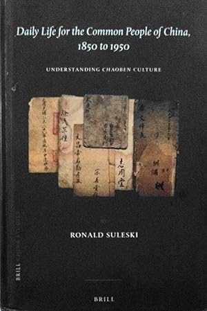 Immagine del venditore per Daily Life for the Common People of China, 1850 to 1950 (China Studies, 39) venduto da School Haus Books
