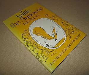 Seller image for Willie the Squowse for sale by Homeward Bound Books