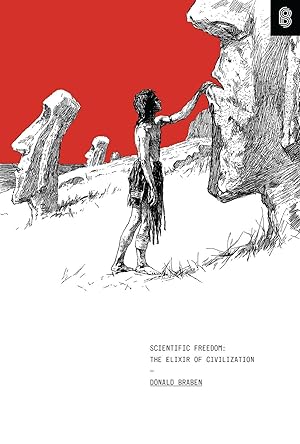 Bild des Verk�ufers f�r Scientific Freedom: The Elixir of Civilization zum Verkauf von moluna