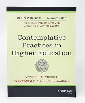 Seller image for Contemplative Practices in Higher Education: Powerful Methods to Transform Teaching and Learning for sale by Underground Books, ABAA