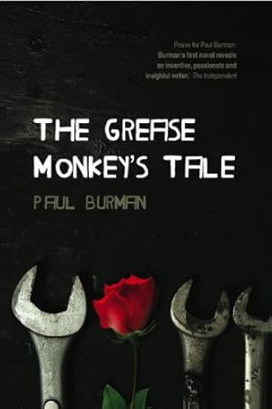 Bild des Verkufers fr The Grease Monkey's Tale zum Verkauf von WeBuyBooks