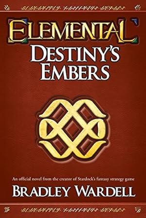 Bild des Verkufers fr Elemental: Destiny's Embers: A Novel zum Verkauf von WeBuyBooks