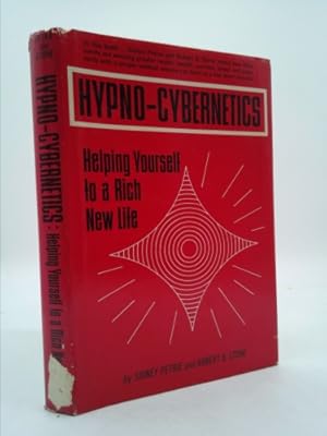 Bild des Verkufers fr Hypno-Cybernetics: Helping Yourself to a Rich New Life zum Verkauf von ThriftBooksVintage