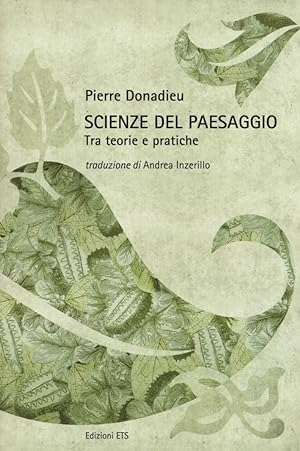 Bild des Verkufers fr Scienze del paesaggio. Tra teorie e pratiche zum Verkauf von Libro Co. Italia Srl