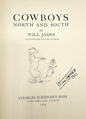 Cowboys North and South [signed by Will James]