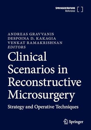 Bild des Verkufers fr Clinical Scenarios in Reconstructive Microsurgery : Strategy and Operative Techniques zum Verkauf von AHA-BUCH GmbH
