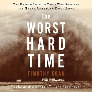 Bild des Verkufers fr Worst Hard Time : The Untold Story of Those Who Survived the Great American Dust Bowl; Library Edition zum Verkauf von GreatBookPrices