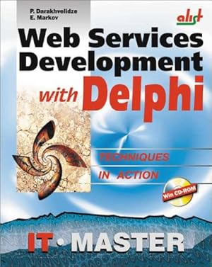 Bild des Verkufers fr Web Services Development with Delphi (Information Technologies Master Series) zum Verkauf von WeBuyBooks