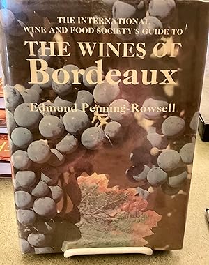 Imagen del vendedor de The International Wine and Food Society s Guide toThe Wines of Bordeaux a la venta por EPFOL