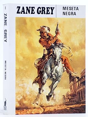 Bild des Verkufers fr ZANE GREY 8. MESETA NEGRA (Zane Grey) Molino, 1988. OFRT zum Verkauf von Libros Fugitivos