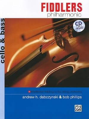 Bild des Verkufers fr Fiddlers Philharmonic: Cello & Bass, Book & CD (Philharmonic Series) [Soft Cover ] zum Verkauf von booksXpress