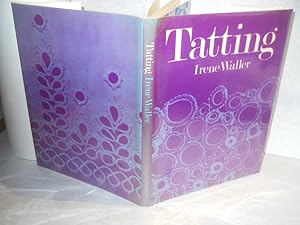 Seller image for Tatting, a comtemporary art form for sale by Gil's Book Loft