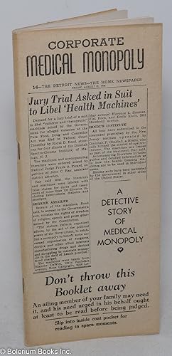 Corporate medical monopoly, 16 - the Detroit News - The Home Newspaper, Friday, August 10, 1945