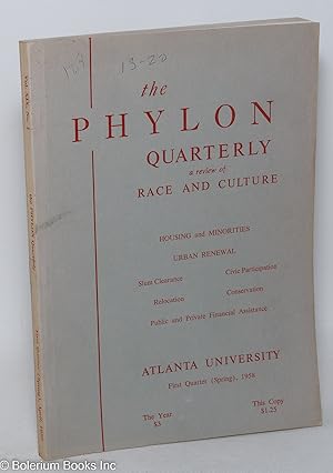 The Phylon Quarterly: a review of race and culture; vol. XIX, #1: first quarter (spring), 1958