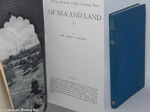 Of Sea and Land - 'Of Sea and Land, of Hills, of Loving Times' - [part] I.