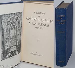 Immagine del venditore per A History of Christ Church S. Laurence, Sydney venduto da Bolerium Books Inc.