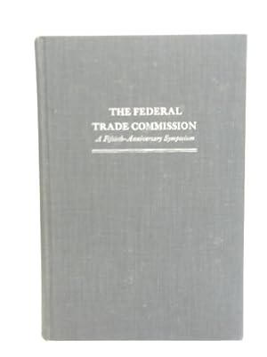 Seller image for The Federal Trade Commission for sale by World of Rare Books