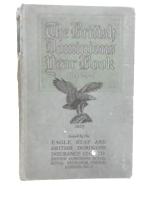 Image du vendeur pour The British Dominions Year Book 1922 mis en vente par World of Rare Books