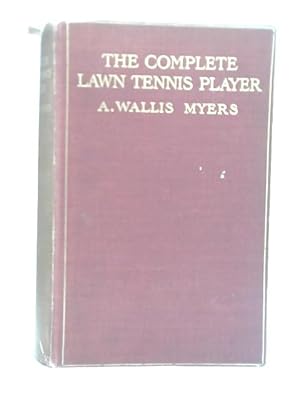 Image du vendeur pour The Complete Lawn Tennis Player mis en vente par World of Rare Books