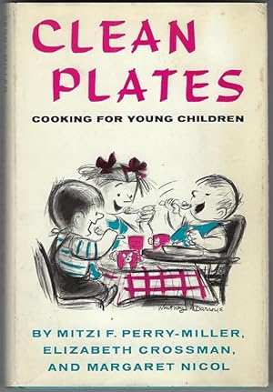 Image du vendeur pour Clean Plates : Cooking For Young Children mis en vente par cookbookjj