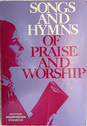 Seller image for Songs and Hymns of Praise and Worship for sale by Book Catch & Release