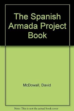 Image du vendeur pour The Spanish Armada Project Book mis en vente par WeBuyBooks