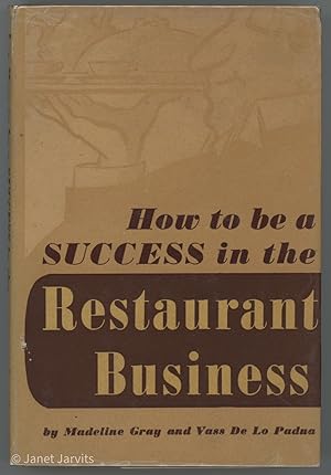 How to be a Success in the Restaurant Business