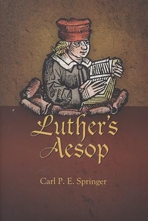Bild des Verkufers fr [ Dedicated copy ] Luther's Aesop. Early Modern Studies, 8. zum Verkauf von Fundus-Online GbR Borkert Schwarz Zerfa