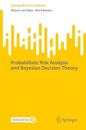 Bild des Verkufers fr Probabilistic Risk Analysis and Bayesian Decision Theory zum Verkauf von AHA-BUCH GmbH