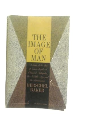 Imagen del vendedor de The Image of Man a la venta por World of Rare Books