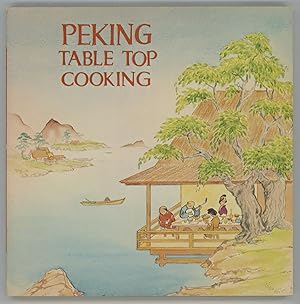 Image du vendeur pour Peking Table Top Cooking mis en vente par cookbookjj